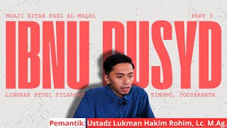 Ibnu Rusyd Mengintip Tuhan dengan Akal  Ust Lukman Hakim R Lc MAg [upl. by Nojram]