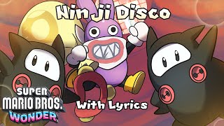 Ninji Disco WITH LYRICS  Super Mario Bros Wonder Cover [upl. by Rickie]