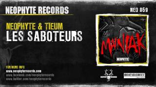 Neophyte amp Tieum  Les Saboteurs NEO059 [upl. by Avik]