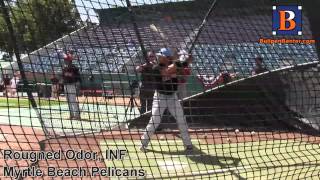 ROUGNED ODOR PROSPECT VIDEO INF MYRTLE BEACH PELICANS RANGERS BULLPENBANTER WANT [upl. by Ambert]