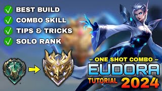 EUDORA Tutorial amp Guide 2024 English Combo Skills Best Build Tips amp Tricks  Mobile Legends [upl. by Isyad769]