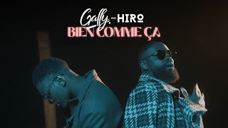 Gally  Bien comme ça feat Hiro Clip Officiel [upl. by Yun881]