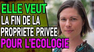 FIN DE LA PROPRIÉTÉ PRIVÉE AU NOM DE LECOLOGIE  ecologie environnement Politique agriculture [upl. by Eenimod]