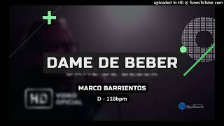 Dame de Beber  Marco Barrientos  Multitrack  D  118BPM [upl. by Ahsinrad]