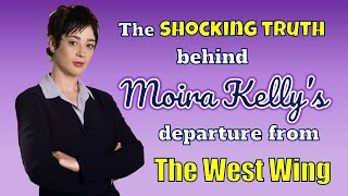 The Shocking Truth Behind MOIRA KELLYS departure from THE WEST WING [upl. by Dael]