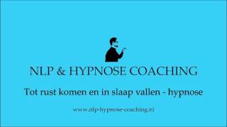 Tot rust komen en in slaap vallen hypnose [upl. by Atiuqer865]