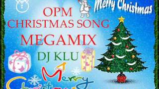 opm christmas song megamix ftdj klu  part 2 [upl. by Orthman]