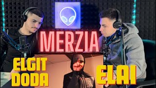 Elgit Doda x Elai  Merzia  REACTION [upl. by Hairahs]