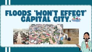 Floods won’t effect capital city [upl. by Euqinom]