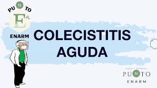 55100 COLELITIASIS COLECISTITIS AGUDA ENARM [upl. by Atnwahsal14]