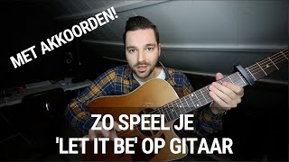 Makkelijk gitaarliedje voor beginners  Let It Be van The Beatles met akkoorden [upl. by Bast715]