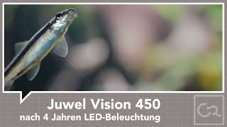 Juwel Vision 450  4 Jahre LEDBeleuchtung [upl. by Nov]