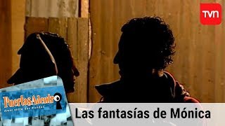 Las fantasías de Mónica  Puertas adentro  T1E19 [upl. by Ellehcyar]