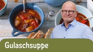 Deftige Gulaschsuppe mit Kartoffeln und Rindfleisch 🍲  REWE Deine Küche [upl. by Prospero]