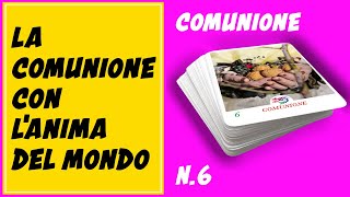 La Comunione è unione con lanima del mondo Carta del Drago Immaginale n6 [upl. by Rutra]