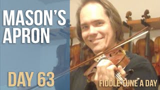 Masons Apron  Fiddle Tune a Day  Day 63 [upl. by Fesuoy]