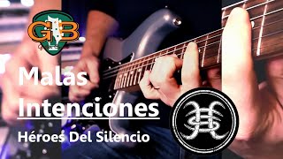 quotMalas Intencionesquot  Héroes Del Silencio Intro amp Solo Guitar Cover by GBgc [upl. by Dietrich]