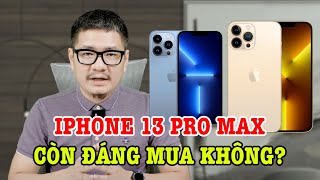 iPhone 13 Pro Max có còn đáng mua khi iPhone 15 ra mắt [upl. by Deering860]