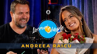 PODCAST LUCRURI SIMPLE  S2 EP2  ANDREEA RAICU [upl. by Rida]