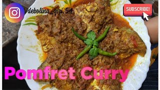 Making Pomfret Curry recipe in Bengali style  আমার হেঁশেলে হোটেল স্টাইলে পমফ্রেট কারি। [upl. by Aizek78]