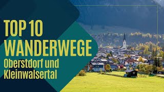 Die 10 schönsten Wanderungen in Oberstdorf und Kleinwalsertal 2023 [upl. by Shurlock]