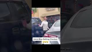 Island Boys Get Checked In Parking Lot [upl. by Amilah]