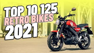 Top 10 125cc Retro Bikes 2021 [upl. by Hachmann446]