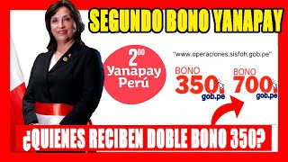 🌞SEGUNDO BONO YANAPAY PERU 2022  MIDIS explica QUIENES reciben DOBLE BONO 350 ¡COMUNICADO URGENTE [upl. by Nahtaj]