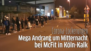 McFit in KölnKalk Riesen Andrang bei Wiedereröffnung der Fitnessstudios um Mitternacht nach Corona [upl. by Balliett]