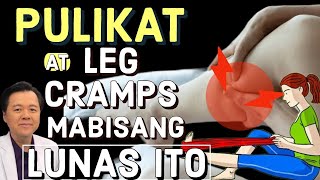 Pulikat at Leg Cramps Mabisang Lunas Ito  Payo ni Doc Willie Ong [upl. by Neelrad]