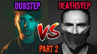 Dubstep Vs Deathstep Part 2 [upl. by Clarette194]