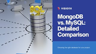 MongoDB vs MySQL A Detailed Comparison  VisionX [upl. by Marino]