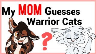 My Mom GUESSES Warrior Cats Episode 4 [upl. by Hidie93]