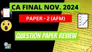 CA Final AFM Paper Review amp Anaysis  CA Final AFM Nov 2024  CA EXAM NOV 2024  ICAI EXAM PAPER [upl. by Ignatius861]