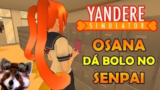 OSANA DÁ BOLO NO SENPAI TRETA  Yandere Simulator l SenpaiTenta 29 [upl. by Rainie]