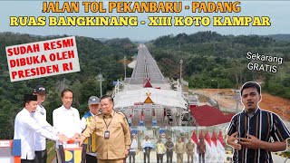 Hore Tol BangkinangXIII Koto Kampar Telah Diresmikan oleh Presiden RI  Beroperasi Tanpa Tarif [upl. by Mullac]