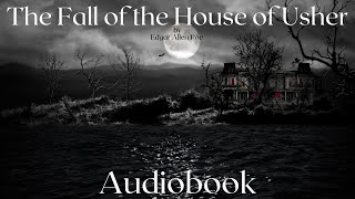 The Fall of the House of Usher by Edgar Allan Poe  Full Audiobook  Spooky Bedtime Stories [upl. by Remark676]