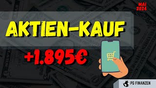 Als Angestellter passives Einkommen kaufen  diese Aktien kaufe ich im Mai 2024  Einkommen Kaufen [upl. by Mueller]