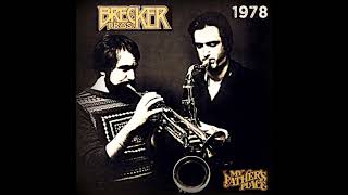 Brecker Brothers Live at My Fathers Place Roslyn New York  1978 audio only [upl. by Ahsil]