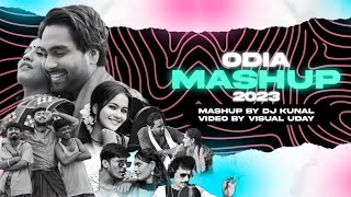 ODIA MASHUP 2023  Lajo Maina  Nai Separi  DJ Kunal  Visual Uday [upl. by Frisse695]