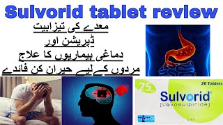 Sulvorid tablet uses in urdu  Levosulpiride 25mg50mg  How to use  side effects [upl. by Nyladnek]