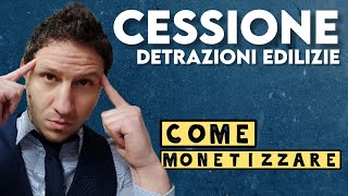 CESSIONE Crediti di Imposta e detrazioni EDILIZIE Cosa bisogna sapere [upl. by Eeuqram]