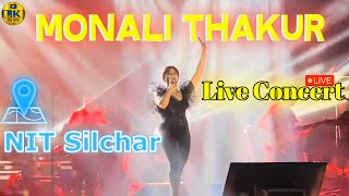 Monali ThakurMonali Thakur Live ConcertNIT Silchar [upl. by Koa]