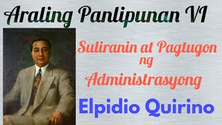 Elpidio Quirino I Araling Panlipunan 6 Suliranin at Programa ng Ikatlong Republika ng Pilipinas [upl. by Yelhs]