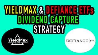 Dividend Capture Strategy with YieldMax and Defiance ETFs [upl. by Malkin]