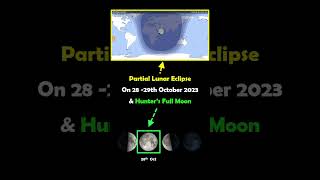 Partial Lunar Eclipse On 28 29th October 2023 Coincides With The Hunter’s Full Moon lunareclipse [upl. by Latihs585]