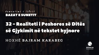 32  Realiteti i Peshores së Ditës së Gjykimit në tekstet hyjnore  Hoxhë Bajram Karabeg [upl. by Lenes673]