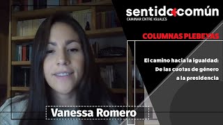 De las cuotas de género a la presidencia Vanessa Romero [upl. by Natloz]