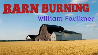 barn burning by william faulkner  barn burning by william faulkner in tamil  barn burning faulkner [upl. by Ayikin780]