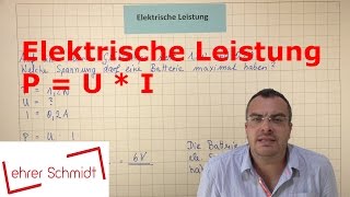 Elektrische Leistung  Physik  Elektrizität  Lehrerschmidt [upl. by Neret]